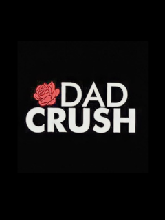 Dadcrush